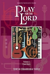 Play for the Lord Vol. 6: Piano Duets piano sheet music cover